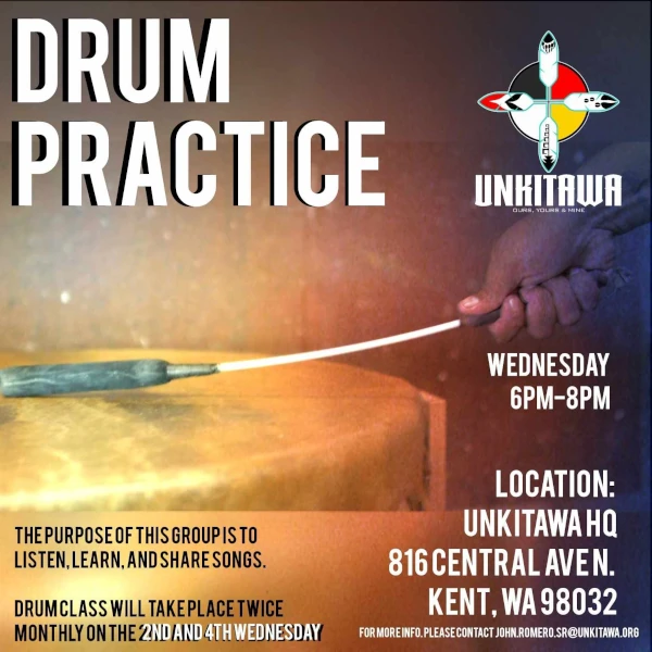 Drum Practice 2nd and 4th Wednesdays Unkitawa - Kent, WA